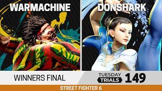 Tuesday Trials 149 SF6 Winners Final - Warmachine (Dee Jay) vs DonShark (Chun-Li)