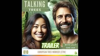 European Tree Worker (ETW) - TRAILER