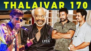 Thalaivar 170 Announcement & Release Date | Rajinikanth - Lyca | Anirudh | Gnanavel | Suriya jaibhim