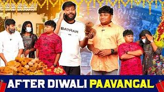 After Diwali Paavangal | Parithabangal