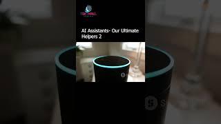 AI Assistants Helpers 2 #ai #mobile #movie #sorts #song #TekThrill #game #artificialintelligence