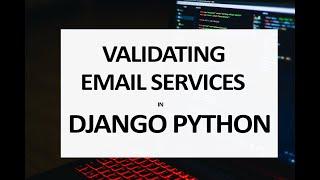 How to validate Emails with Django Python Efficiently? #djangoproject #pythonprogrammingtutorial