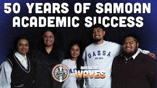 50 Years of Samoan Academic Success | Breaking Waves w/ Hana Schmidt & Aidan Samasoni