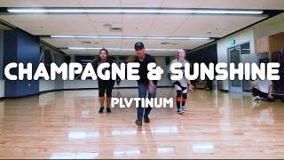 Champagne & Sunshine - PLVTINUM | Jay Aquino Choreography