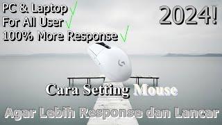 NEW! Cara Setting Mouse Pada PC & Laptop  Agar Lebih Response dan Lancar | 2024!