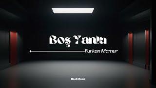 Boş Yankı - Prod. by Furkan Mamur