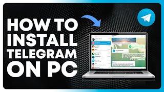 How to install telegram on laptop | Telegram Laptop Installation Guide 2024