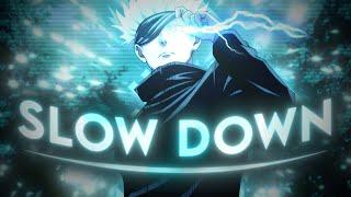 Gojo Satoru [AMV/Edit] // Slow Down