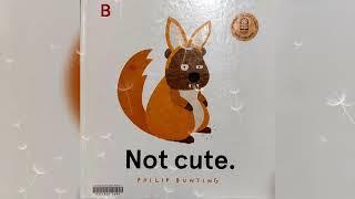 NOT CUTE. - Phillip Bunting