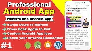 How to Convert your Website into Professional Android App Using Android Studio