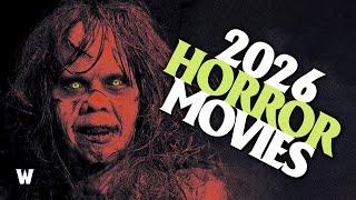 10 Most Anticipated Horror Movies of 2026