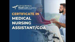 GD Goenka Healthcare | Certificate in Medical Nursing Assistant (MNA/GDA)