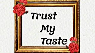 Trust My Taste - Səma Abbasova