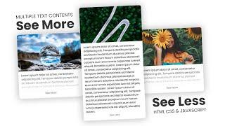 See More/See Less Function For Multiple Paragraph/Text Contents On A Website - HTML CSS & Javascript