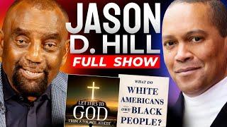 Professor Jason D. Hill Joins Jesse! (Ep. 386)