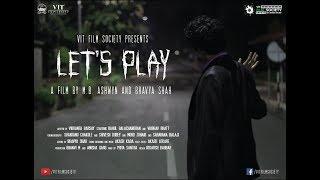 Let's Play -  VIT University's First Horror Film