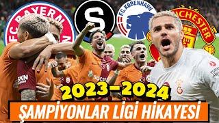 2023 - 2024 Galatasaray Şampiyonlar Ligi Hikayesi / 2. Bölüm