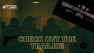 Counter-Terrorism Ops Official Trailer