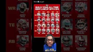 Build your all-time #49ers team
