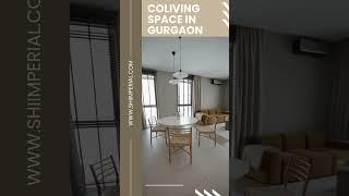 COLIVING SPACE IN GURGAON