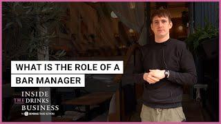 What is The Role Of a Bar Manager | Inside The Drinks Business