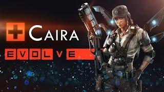 Evolve Stage 2 ● Кайра - Гайд, тактика игры