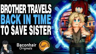 Brother Travels Back In Time to Save Little Sister, EP 2 | roblox brookhaven rp