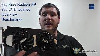 Sapphire Radeon R9 270 2GB Dual-X Edition Overview + Benchmarks