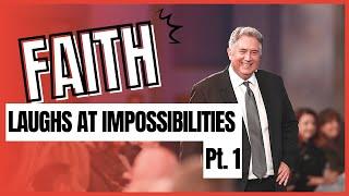 Faith Laughs at Impossibilities | Pt. 1 | Mark Hankins Ministries