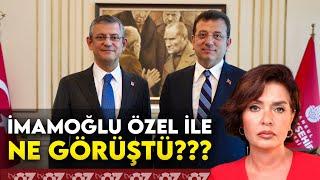 İMAMOĞLU ÖZEL İLE NE GÖRÜŞTÜ ???