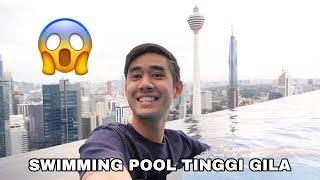 SWIMMING POOL TINGGI GILA  BANGUNAN TERTINGGI MALAYSIA 