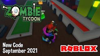 Roblox Zombie Tycoon New Code September 2021