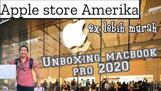 KE APPLE  STORE AMERIKA ambil Macbook pro 2020 sekalian unboxing