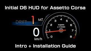 Initial D6 HUD for Assetto Corsa (Intro + Installation Guide)