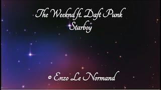 [Lyrics] The Weeknd - Starboy ft. Daft Punk