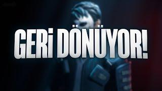 GERİ DÖNÜYOR..