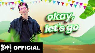 G-DEVITH - Okay Let’s Gooo ( Official Lyric Video )