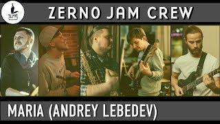 ZERNO JAM CREW - MARIA (Andrey Lebedev) [LIVE JAZZ JAM]