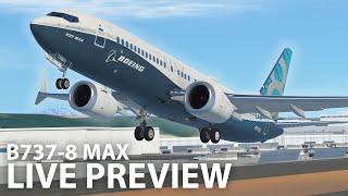 Infinite Flight 737 MAX Live Preview!