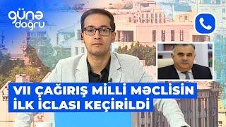 Günə doğru | VII çağırış Milli Məclisin ilk iclası keçirildi