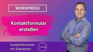 WordPress Kontaktformular erstellen mit Elementor (Tutorial)