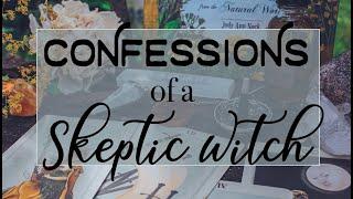 Confessions of a Skeptic Witch