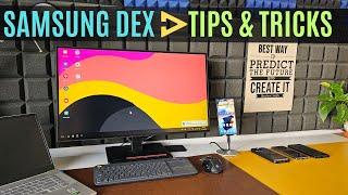 SAMSUNG DEX - TIPS & TRICKS