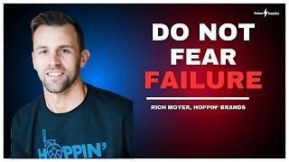 How to Build on Your First Success - Rich Moyer, Hoppin' Brands | #58