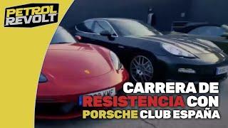 Porsche Club España,  ¡pura adrenalina!