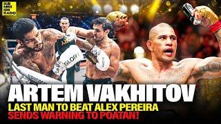 Last Man To Beat Pereira in Glory Artem Vakhitov Says Alex ISN'T The Best Striker,Wants Alex in UFC!