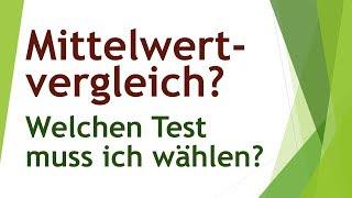 Welchen Mittelwertvergleich sollte ich auswählen?