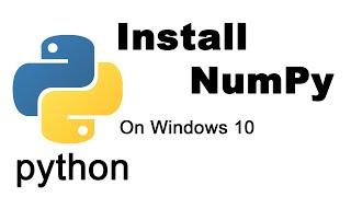 How to install NumPy on Windows 10