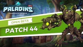 Paladins - Open Beta 44 Patch Overview