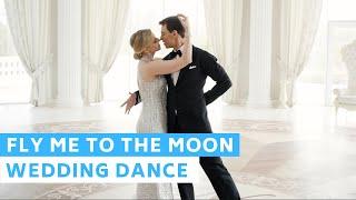 Fly Me to the Moon - Frank Sinatra | Romantic First Dance Choreography | Wedding Dance ONLINE